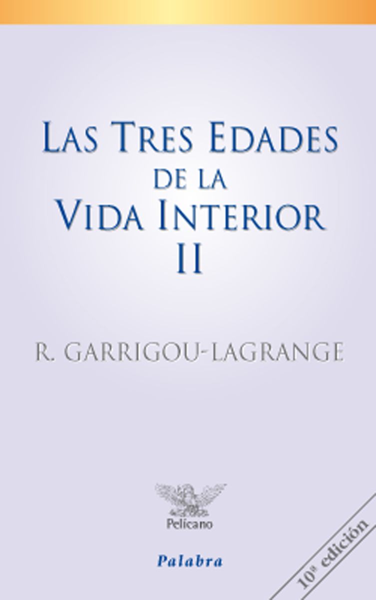 TRES EDADES DE LA VIDA INTERIOR II1