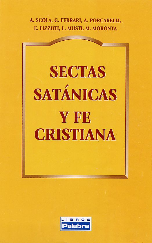 SECTAS SATANICAS Y FE CRISTIANA1
