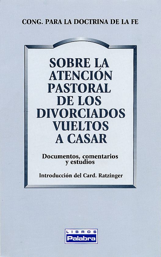 ATENCION PASTORAL DE LOS DIVORCIADOS VUELTOS A CASAR1