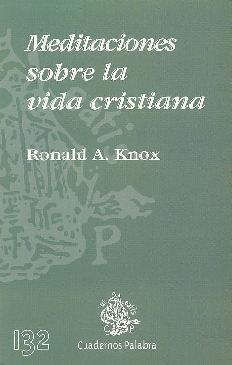 MEDITACIONES SOBRE LA VIDA CRISTIANA1