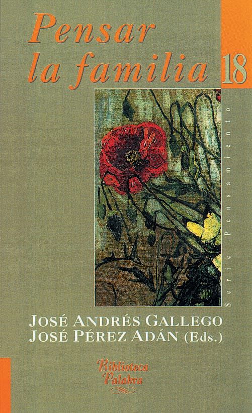 PENSAR LA FAMILIA: ESTUDIOS INTERDISCIPLINARES1