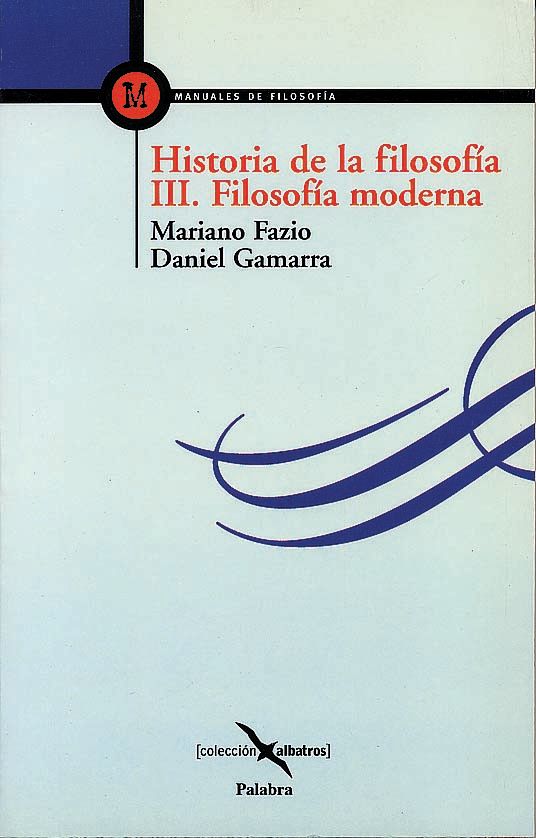 HISTORIA DE LA FILOSOFIA. III FILOSOFIA MODERNA1