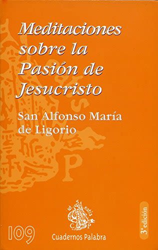 MEDITACIONES SOBRE LA PASION DE JESUCRISTO - 3 ED.1