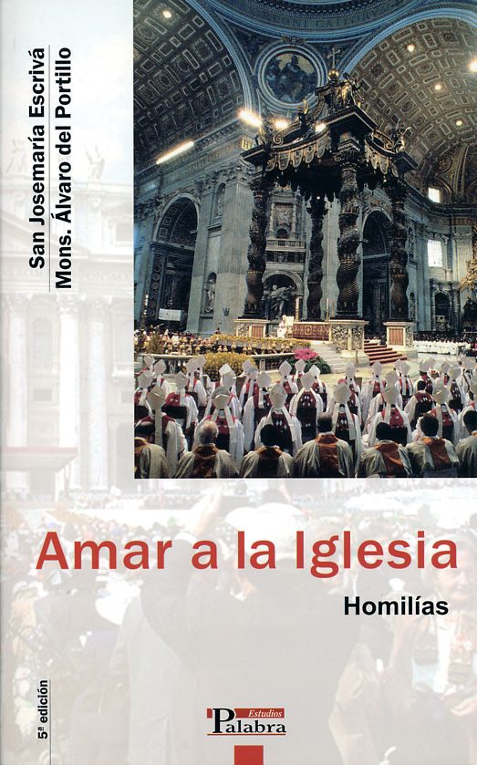 AMAR A LA IGLESIA. HOMILIAS1