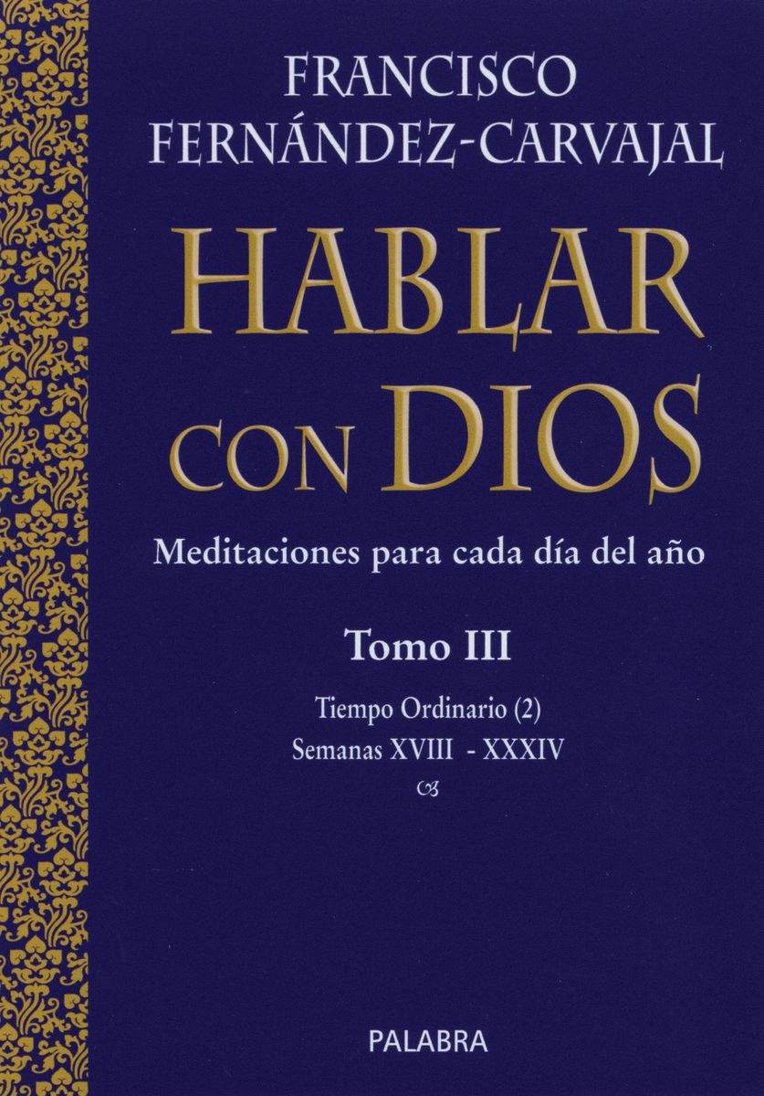 HABLAR CON DIOS. TOMO III (CARTONE) 1 HABLAR CON DIOS. TOMO III (CARTONE) 1