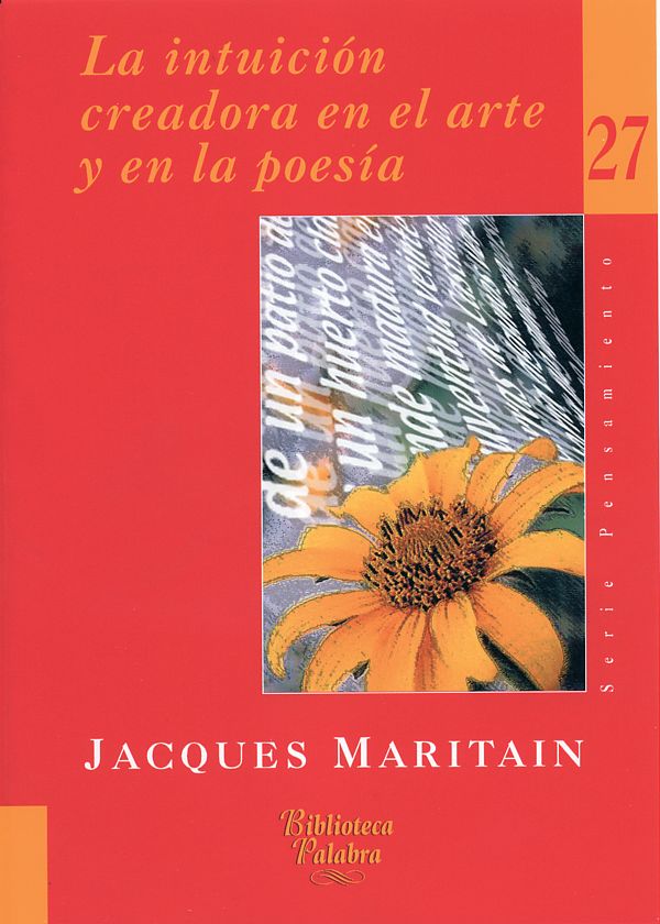 LA INTUICION CREADORA EN EL ARTE Y EN LA POESIA1