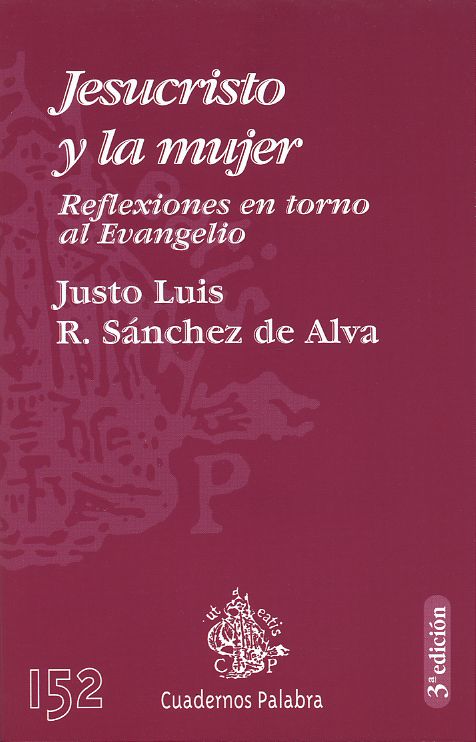 JESUCRISTO Y LA MUJER - 3 ED.1