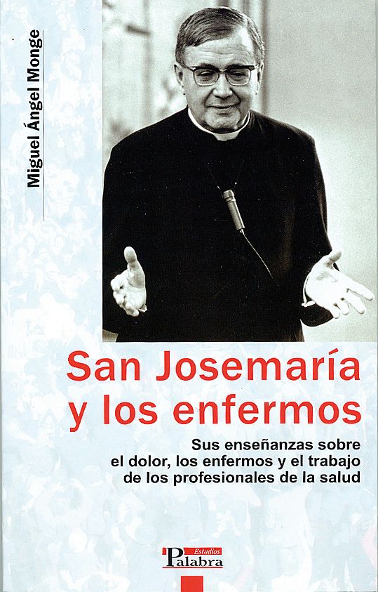 SAN JOSEMARIA Y LOS ENFERMOS1