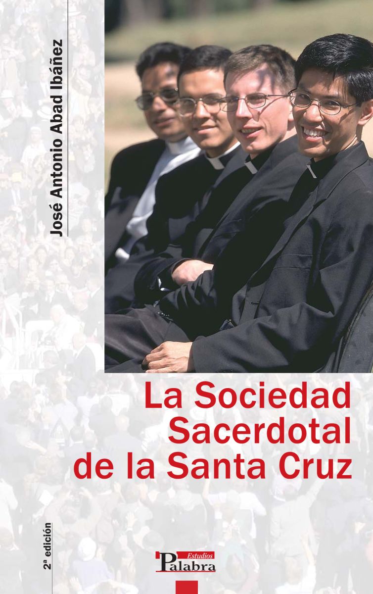 LA SOCIEDAD SACERDOTAL DE LA SANTA CRUZ1