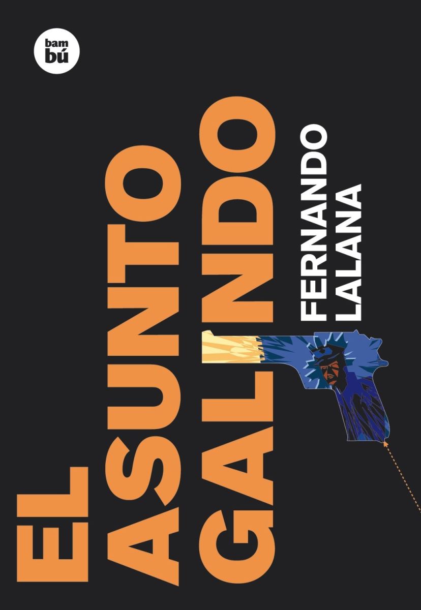 EL ASUNTO GALINDO 1 EL ASUNTO GALINDO 1