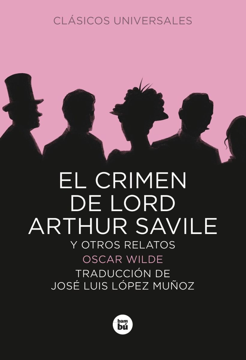 EL CRIMEN DE LORD ARTHUR SAVILE Y OTROS RELATOS - TAPA DURA1