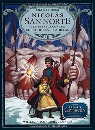 NICOLAS SAN NORTE Y LA BATALLA CONTRA EL REY DE LAS PESADILLAS1