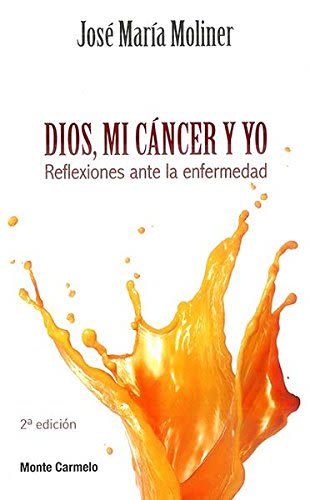 DIOS, MI CANCER Y YO1