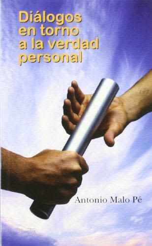 DIALOGOS EN TORNO A LA VERDAD PERSONAL.1