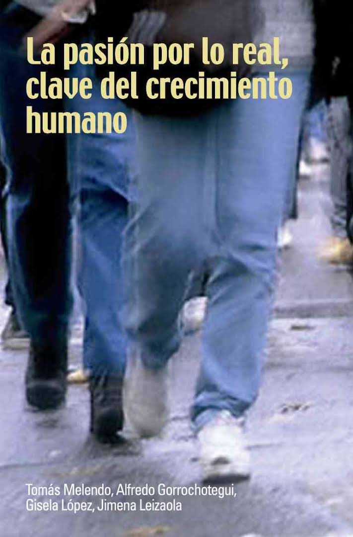 PASION POR LO REAL,  CLAVE DEL CRECIMIENTO HUMANO.1