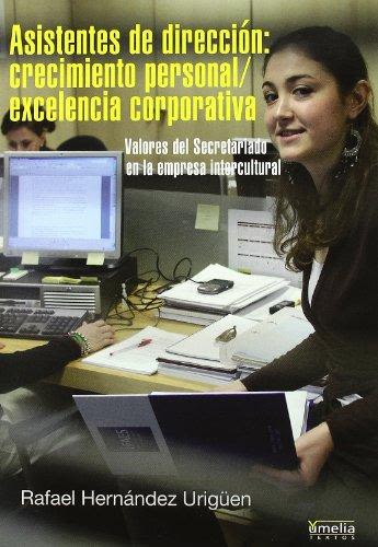 ASISTENTES DE DIRECCION : CRECIMIENTO PERSONAL / EXCELENCIA CORPORATIV1