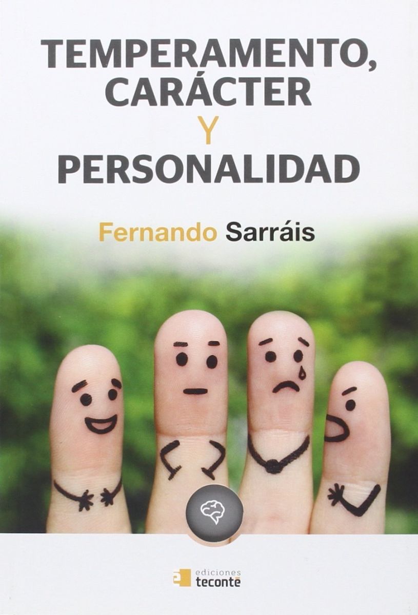 TEMPERAMENTO, CARÁCTER Y PERSONALIDAD1