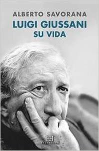 LUIGI GIUSSANI, SU VIDA1