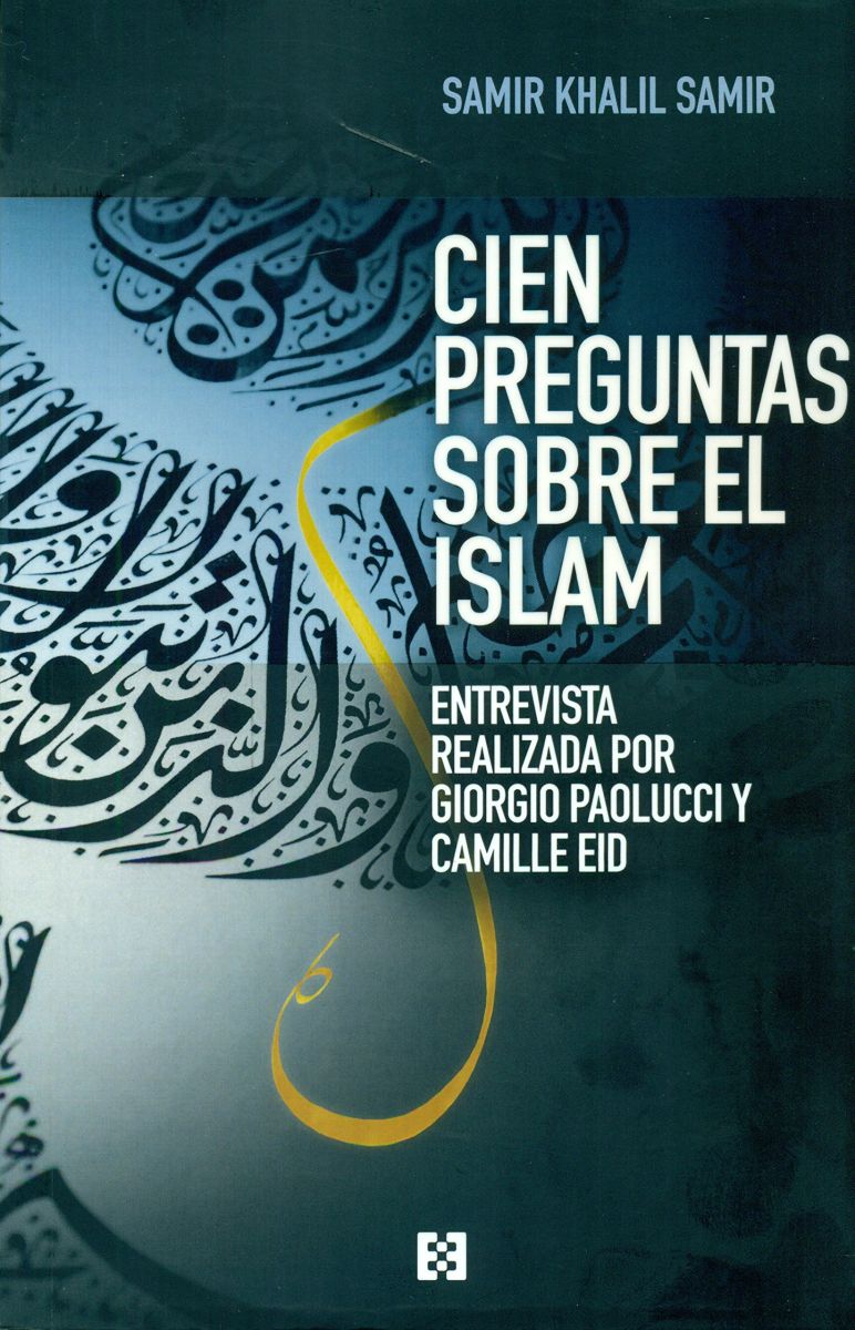 CIEN PREGUNTAS SOBRE EL ISLAM 1 CIEN PREGUNTAS SOBRE EL ISLAM 1