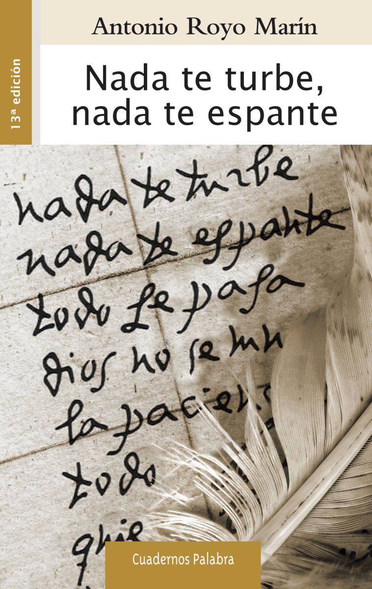 NADA TE TURBE. NADA TE ESPANTE - 13 ED1