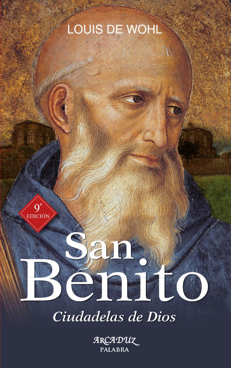 SAN BENITO. CIUDADELAS DE DIOS (9 ED)1