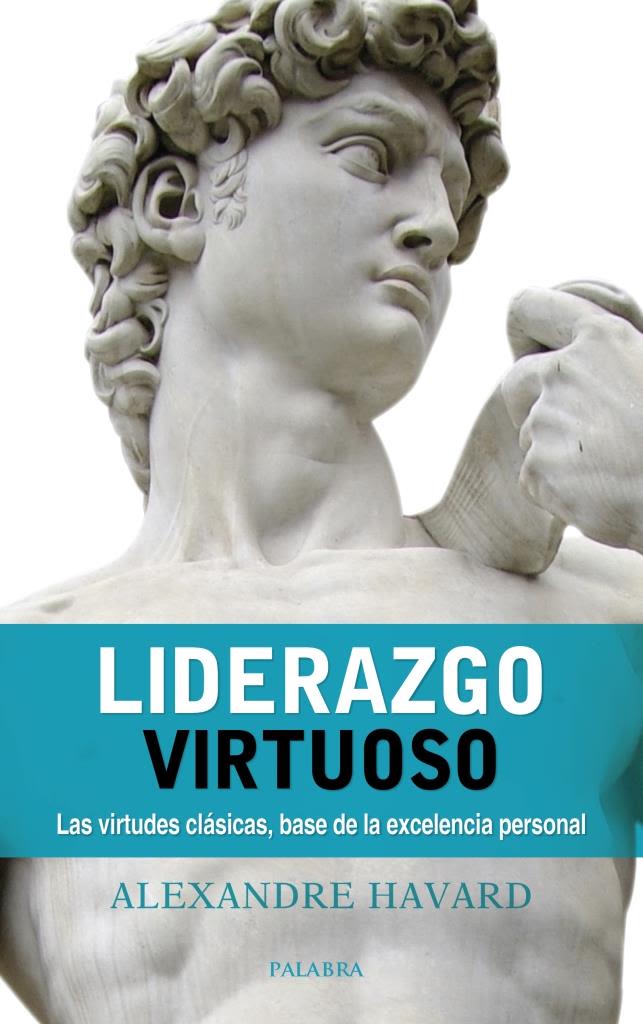 LIDERAZGO VIRTUOSO 1 LIDERAZGO VIRTUOSO 1