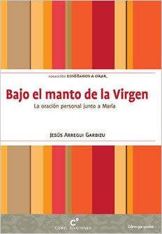 BAJO EL MANTO DE LA VIRGEN1