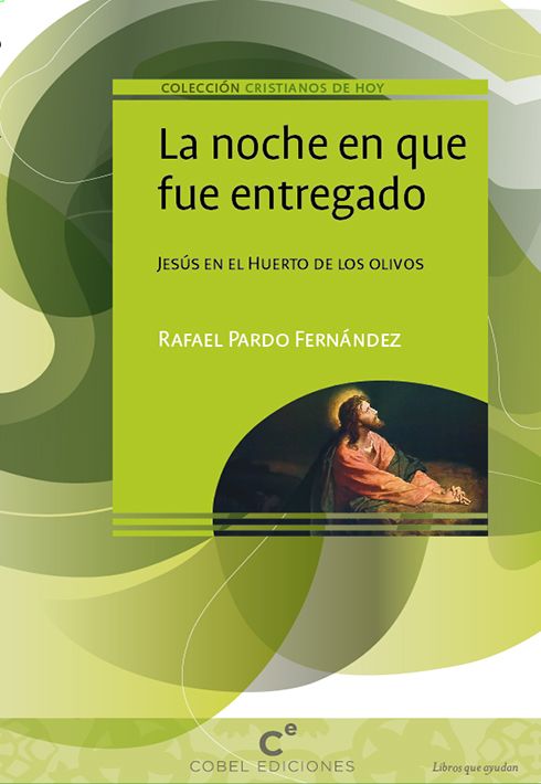 LA NOCHE EN QUE FUE ENTREGADO1