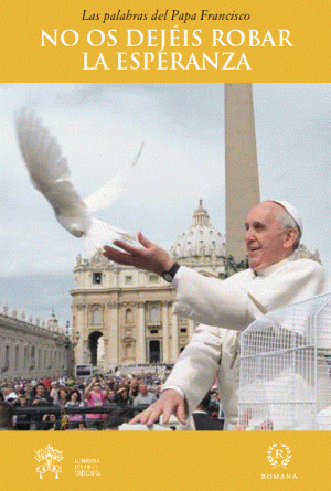 NO OS DEJEIS ROBAR LA ESPERANZA1