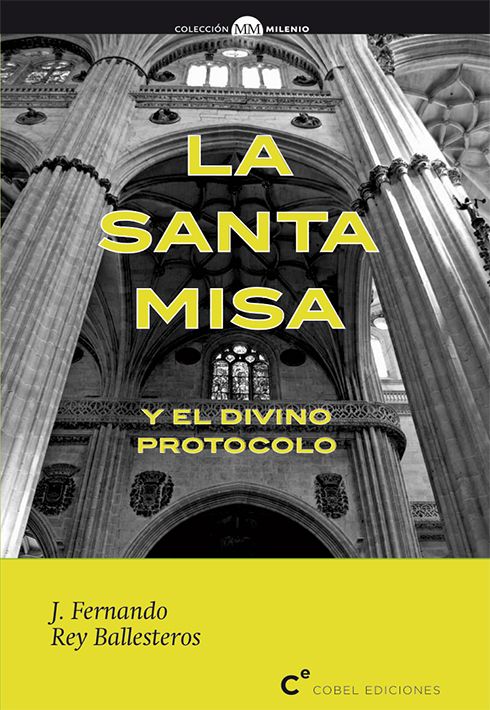 LA SANTA MISA Y EL DIVINO PROTOCOLO1
