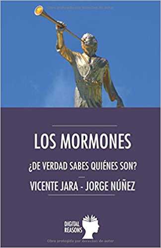 LOS MORMONES. ¿DE VERDAD SABES QUIENES SON?1