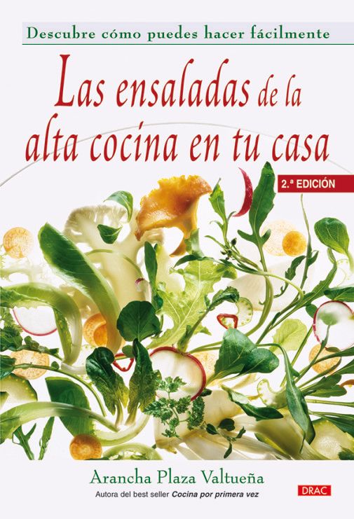 LAS ENSALADAS DE LA ALTA COCINA EN CASA (2a EDICION)1