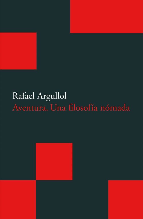 AVENTURA: UNA FILOSOFIA NOMADA1