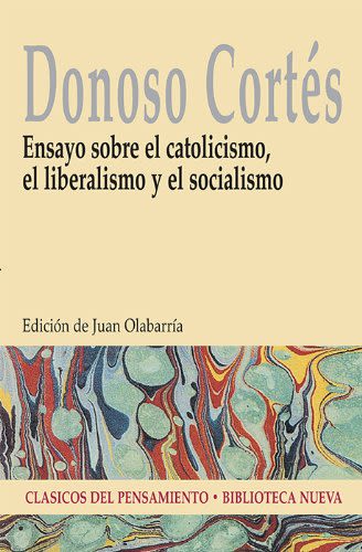 ENSAYO SOBRE EL CATOLICISMO, EL LIBERALISMO Y EL SOCIALISMO BN1