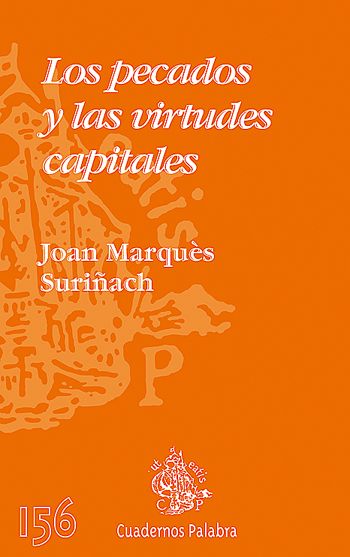 LOS PECADOS Y LAS VIRTUDES CAPITALES 1 LOS PECADOS Y LAS VIRTUDES CAPITALES 1