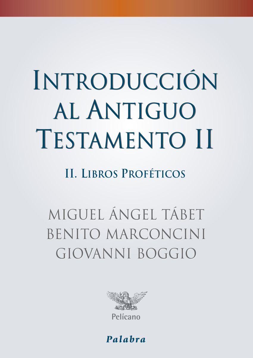 INTRODUCCION AL ANTIGUO TESTAMENTO II. 1