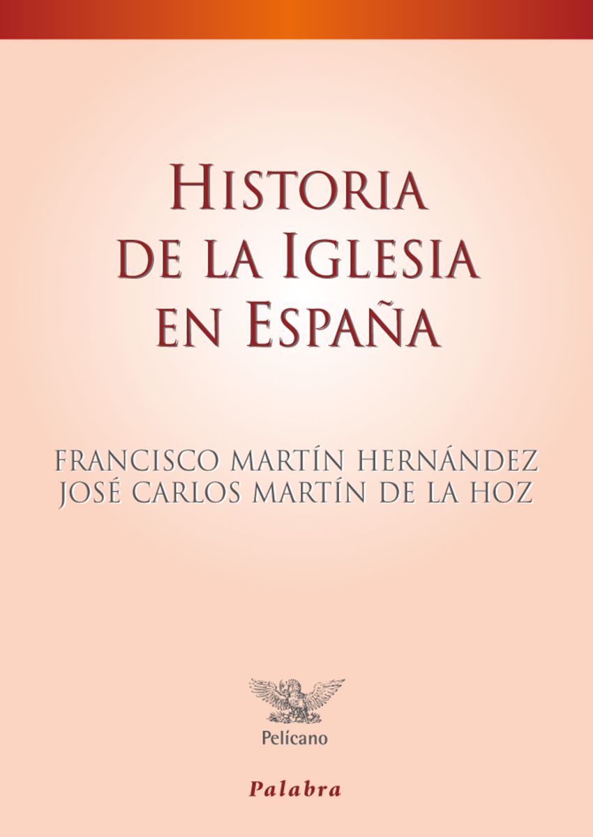 HISTORIA DE LA IGLESIA EN ESPAÑA1