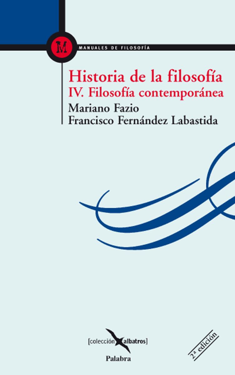 HISTORIA DE LA FILOSOFIA. IV FILOSOFIA CONTEMPORANEA1