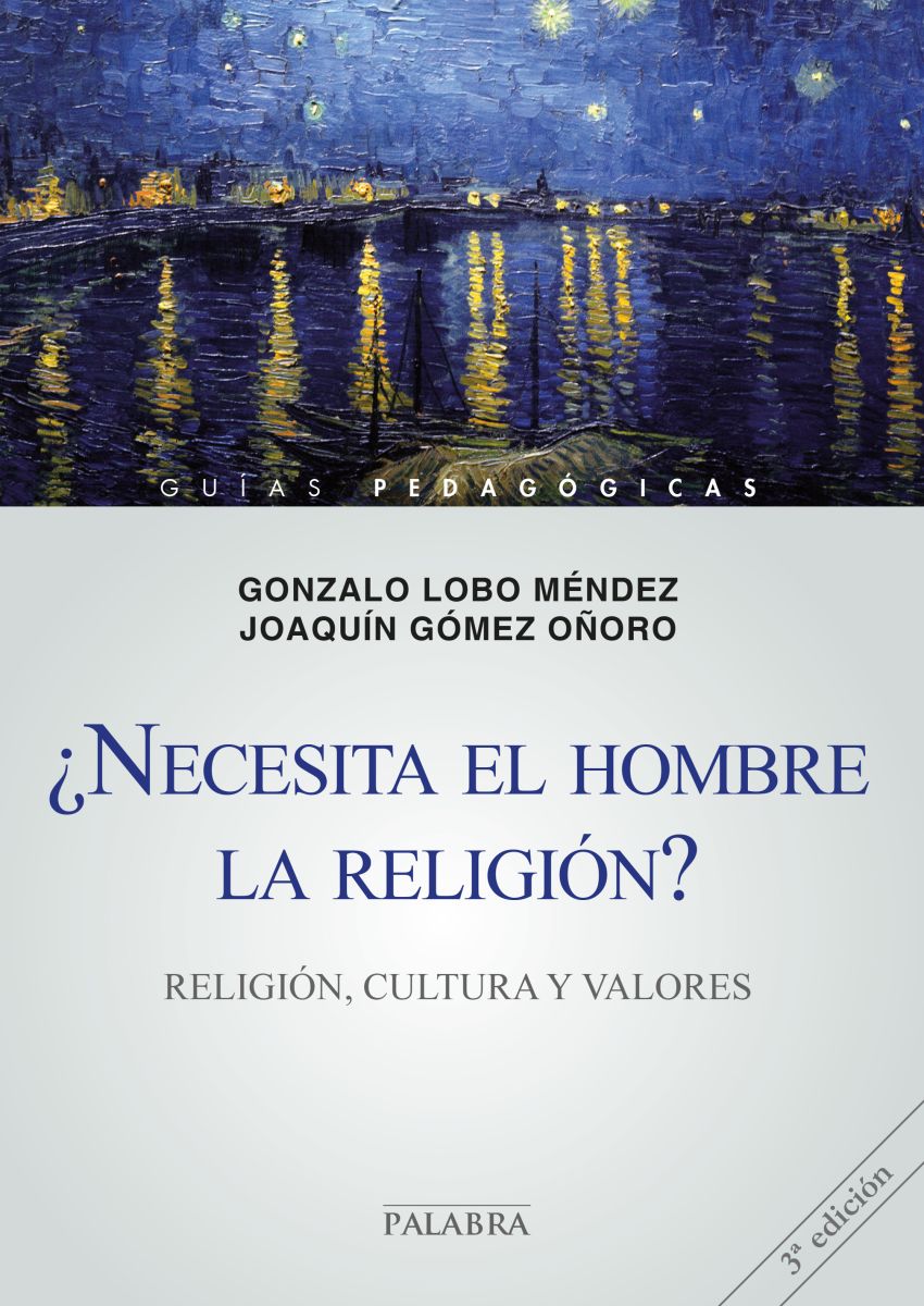 ¿NECESITA EL HOMBRE LA RELIGION?1