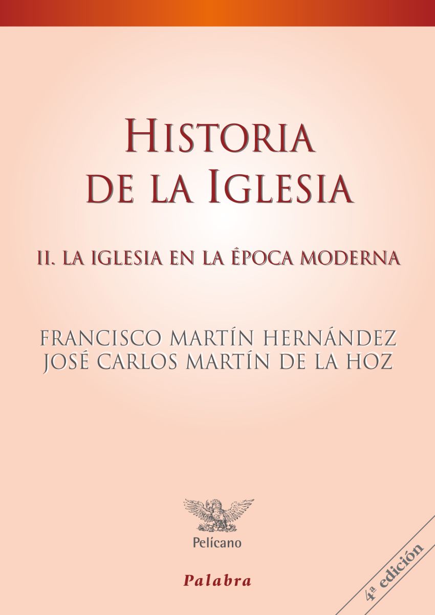 HISTORIA DE LA IGLESIA. TOMO II: LA IGLESIA EN LA EPOCA MODERNA1