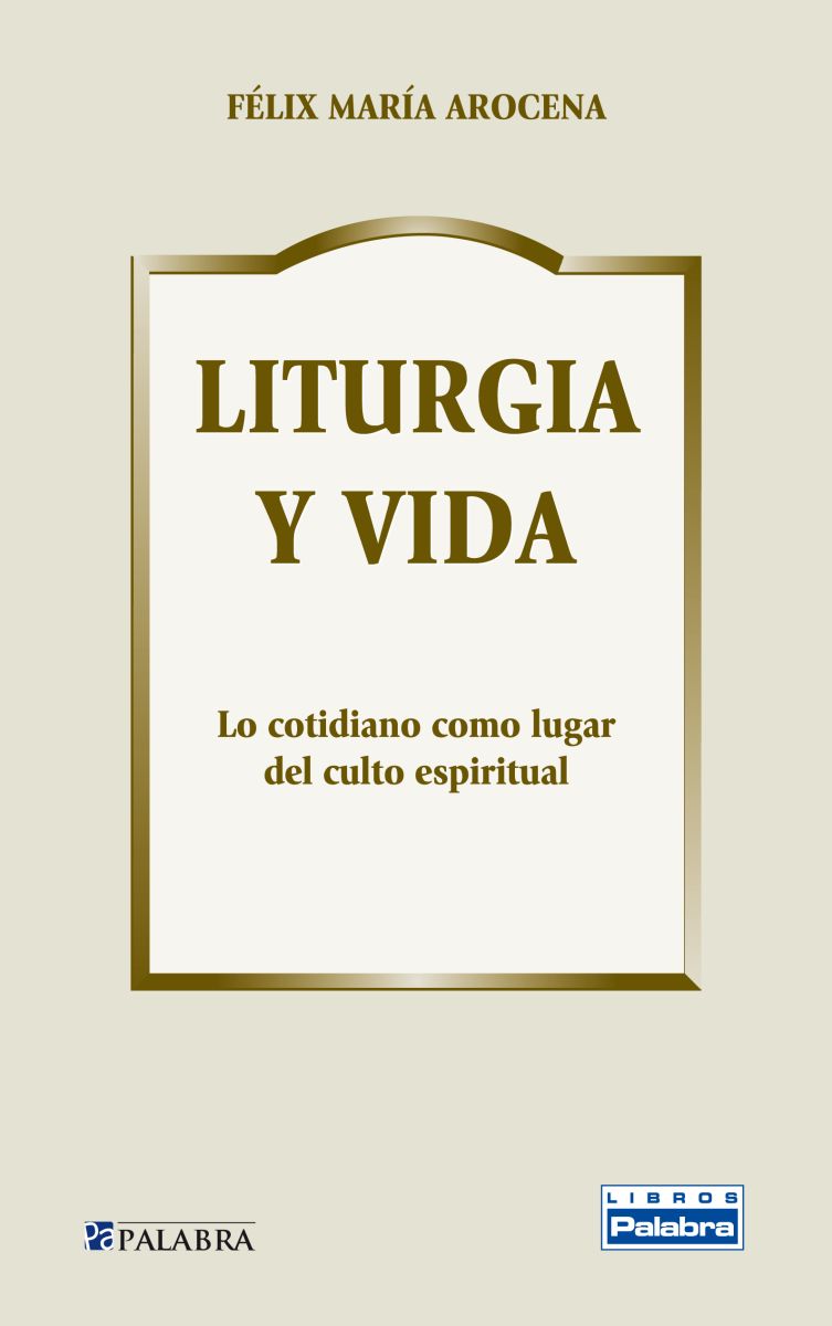 LITURGIA Y VIDA1