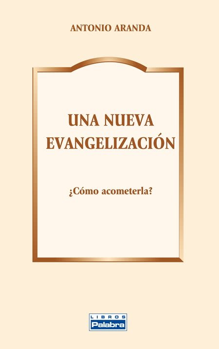 UNA NUEVA EVANGELIZACION1