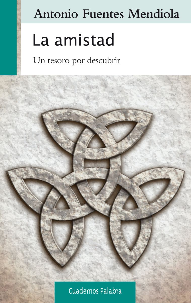 LA AMISTAD. UN TESORO POR DESCUBRIR (CP170)1