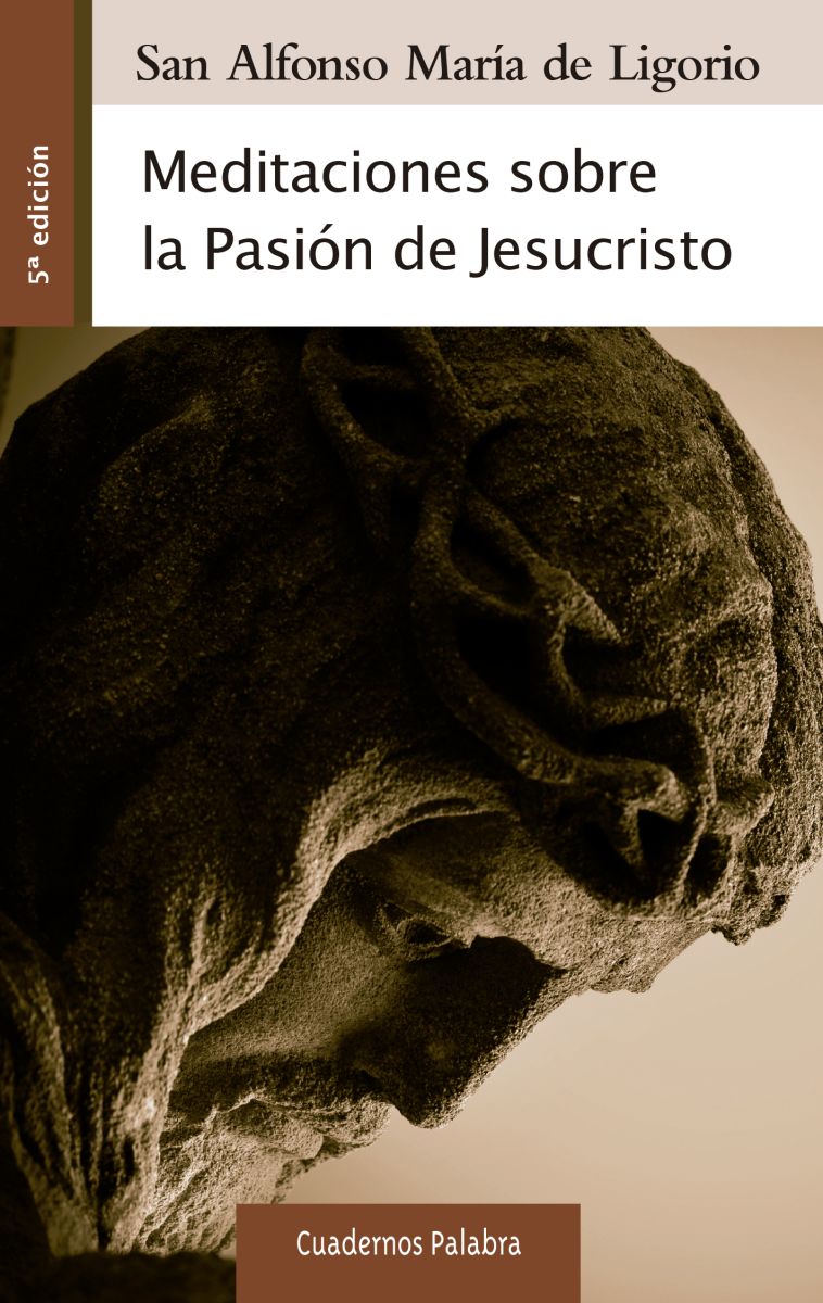 MEDITACIONES SOBRE LA PASION DE JESUCRISTO - 5ed1