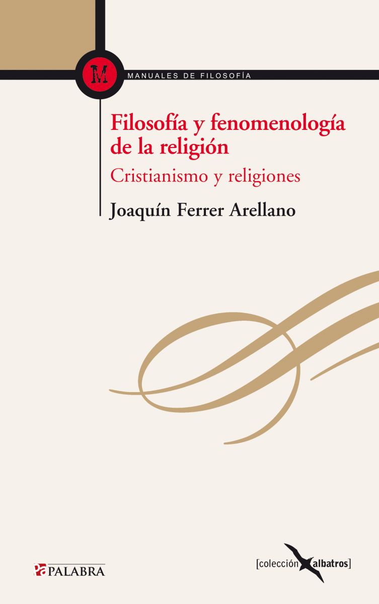 FILOSOFIA Y FENOMENOLOGIA DE LA RELIGION1