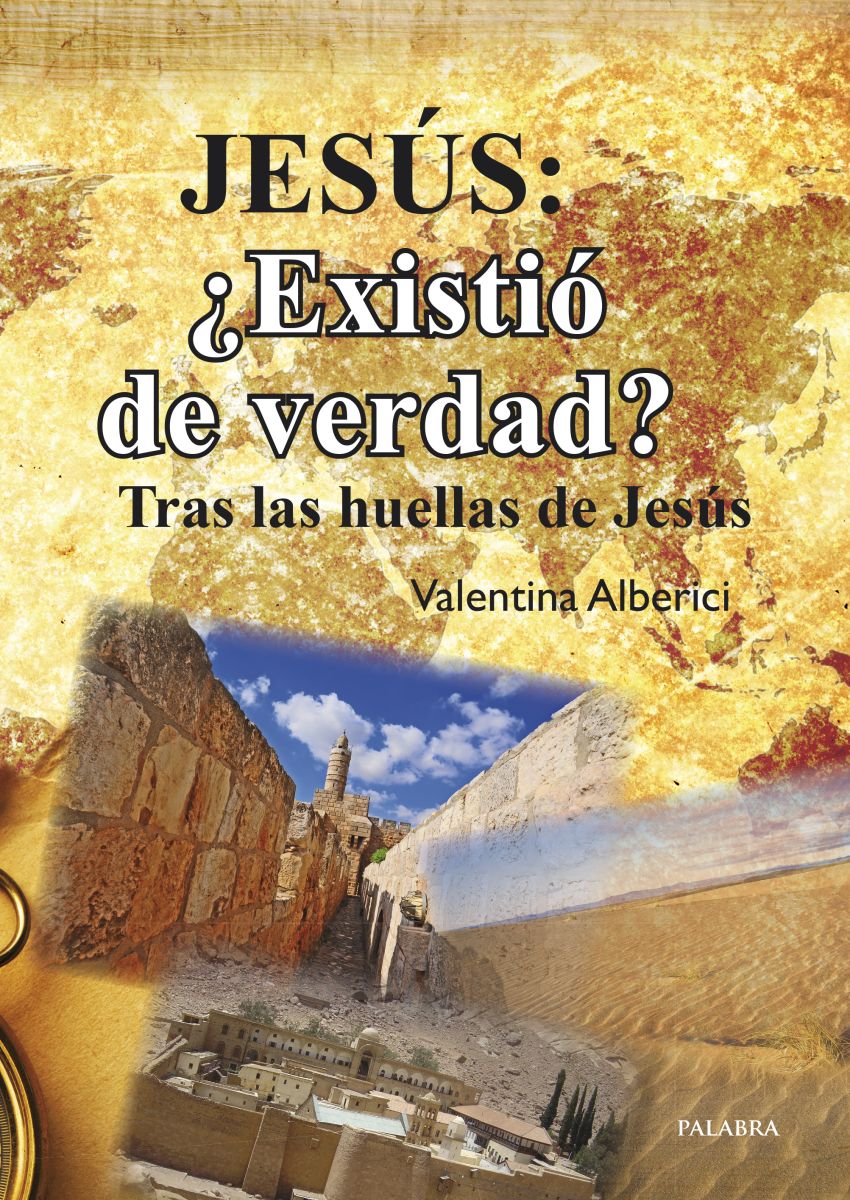 JESUS. ¿EXSTIO DE VERDAD?1
