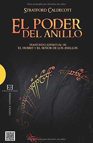 EL PODER DEL ANILLO. TRASFONDO ESPIRITUAL DE EL HOBBIT Y EL SEÑOR DE LOS ANILLOS 1 EL PODER DEL ANILLO. TRASFONDO ESPIRITUAL DE EL HOBBIT Y EL SEÑOR DE LOS ANILLOS 1
