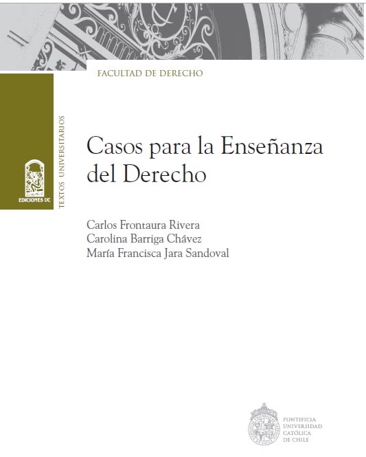 CASOS PARA LA ENSEÑANZA DEL DERECHO1