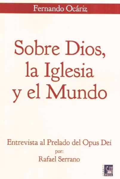 SOBRE DIOS, LA IGLESIA Y EL MUNDO 1 SOBRE DIOS, LA IGLESIA Y EL MUNDO 1