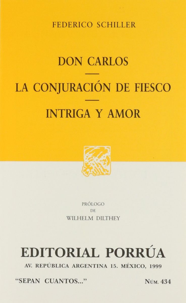 DON CARLOS  + LA CONJURACION DE FIESCO + INTRIGA Y AMOR     (SC434) NE1